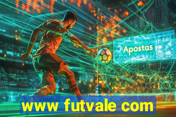 www futvale com